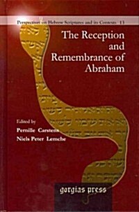 The Reception and Remembrance of Abraham (Hardcover)