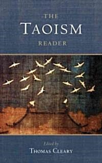 The Taoism Reader (Paperback)