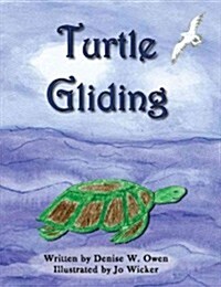 Turtle Gliding (Paperback)