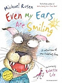Even My Ears Are Smiling [With CD (Audio)] (Hardcover)