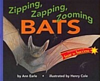 Houghton Mifflin Reading Intervention: Soar to Success Student Book Level 4 Week 20 Set 7 Zipping, Zapping, Zooming Bats (Hardcover)