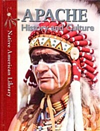 Apache History and Culture (Library Binding)