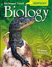 McDougal Littell Biology Kentucky: Student Edition Grades 9-12 2008 (Hardcover)