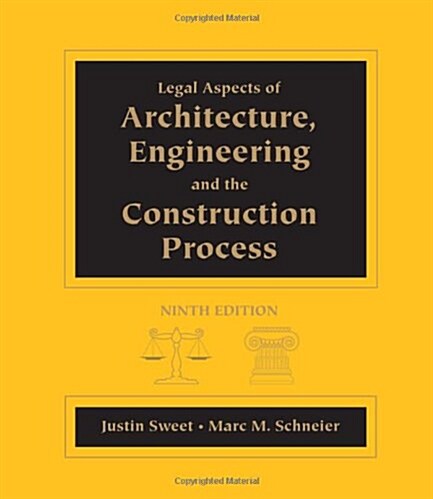 Legal Aspects of Architecture, Engineering and the Construction Process (Hardcover, 9)