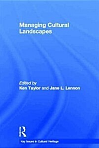 Managing Cultural Landscapes (Hardcover)