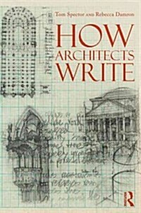 How Architects Write (Paperback)