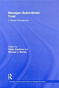 Manager-Subordinate Trust : A Global Perspective (Hardcover)