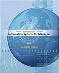 Essentials of Information Systems for Managers: Text Only (Paperback)