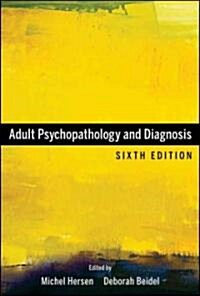 Adult Psychopathology and Diagnosis (Hardcover, 6th)