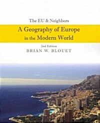 The EU and Neighbors : A Geography of Europe in the Modern World (Paperback, 2nd Edition)