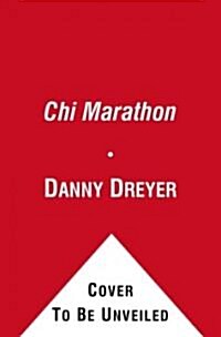 Chi Marathon: The Breakthrough Natural Running Program for a Pain-Free Half Marathon and Marathon (Paperback)