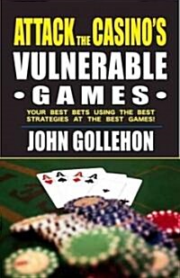 Attack the Casinos Vulnerable Games (Paperback, Original)