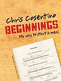 Beginnings: My Way to Start a Meal (Hardcover)