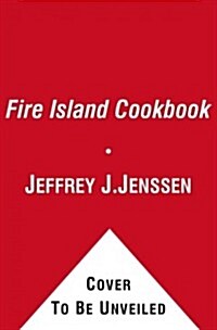 The Fire Island Cookbook (Hardcover)