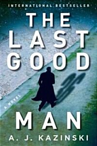 The Last Good Man (Hardcover, Reprint)