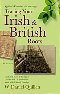 Tracing Your Irish & British Roots (Paperback)
