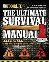 Outdoor Life: The Ultimate Survival Manual (Paperback)