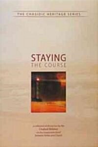 Staying the Course (Hardcover)
