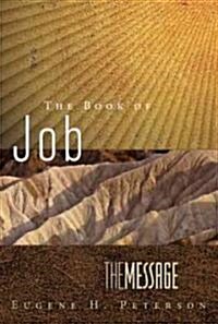 The Message: The Book of Job: Led by Suffering to the Heart of God (Leather)