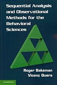 Sequential Analysis and Observational Methods for the Behavioral Sciences (Paperback)