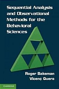 Sequential Analysis and Observational Methods for the Behavioral Sciences (Hardcover)