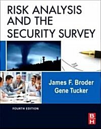 Risk Analysis and the Security Survey (Hardcover, 4)