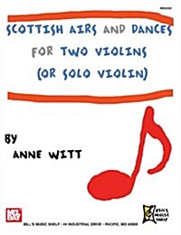 Scottish Airs and Dances for Two Violins (Paperback)