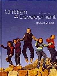 Children and Their Development (Hardcover, 5th, PCK)