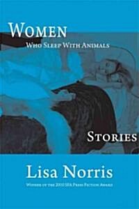 Women Who Sleep with Animals (Paperback)