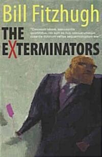 The Exterminators (Paperback)
