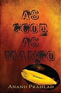 As Good as Mango (Paperback)