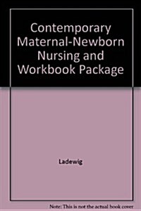 Contemporary Maternal-Newborn Nursing and Workbook Package (Paperback, 7)