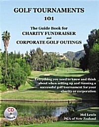 Golf Tournaments 101 (Paperback)