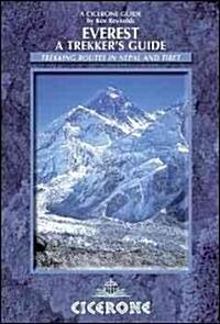 Everest: A Trekkers Guide : Trekking routes in Nepal and Tibet (Paperback, 4 Revised edition)