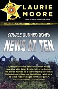 Couple Gunned Down -- News at Ten (Hardcover)