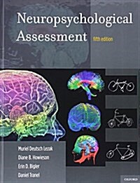 Neuropsychological Assessment (Hardcover, 5, Revised)