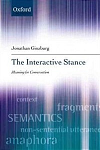 The Interactive Stance (Hardcover)