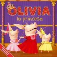Olivia La Princesa (Olivia the Princess) (Paperback)