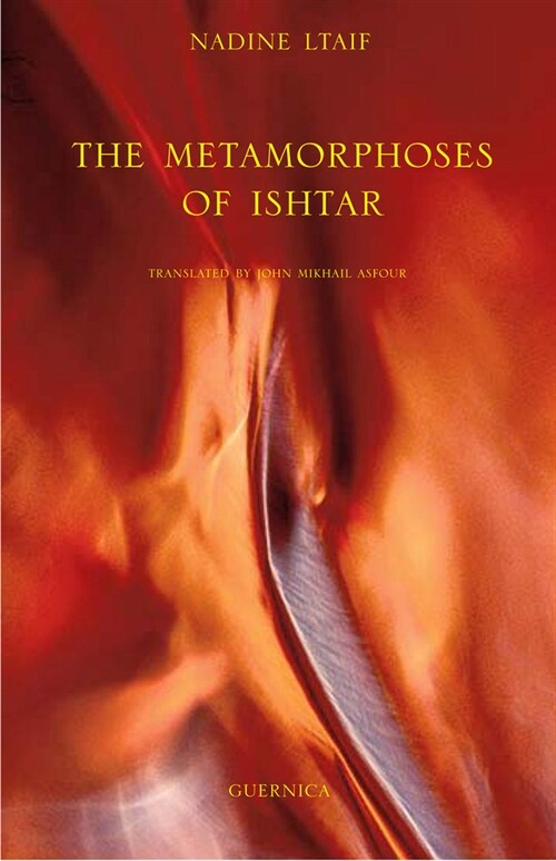 The Metamorphoses of Ishtar: Volume 183 (Paperback)