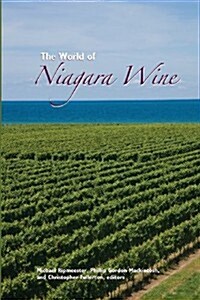 The World of Niagara Wine (Paperback)