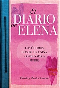 El diario de Elena / Notes Left Behind (Hardcover, Translation)