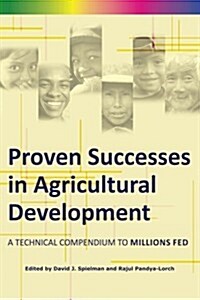 Proven Successes in Agricultural Development (Paperback)