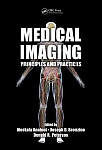 Medical Imaging: Principles and Practices (Hardcover)