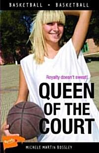 Queen of the Court (Paperback)