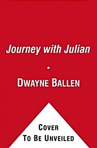 Journey with Julian (Paperback)