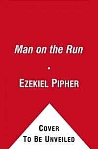 Man on the Run: Helping Hyper-Hobbied Men Recognize the Best Things in Life (Paperback, Original)