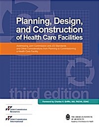 Planning, Design, and Construction of Health Care Facilities, 3rd Edition (Spiral-bound, 3rd)