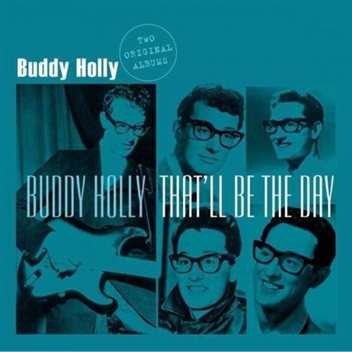 [수입] Buddy Holly - Buddy Holly: Thatll Be The Day [180g 오디오파일 LP]