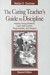 The Caring Teachers Guide to Discipline (Paperback, 2nd)