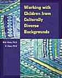 Working with Young Children from Culturally Diverse Backgrounds (Paperback)